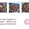 Tarte aux figues - Muscat - Poire - Pignons ///