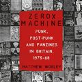Zerox Machine de Matthew Worley
