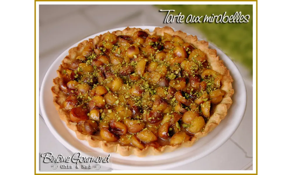 Tarte aux mirabelles, au romarin - Cuisson selon Catherine Kluger