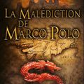 la malédiction de marco polo