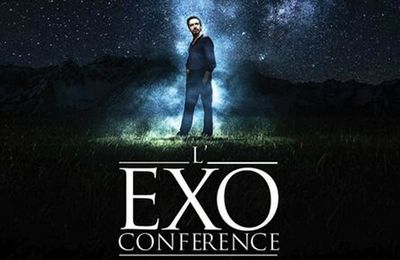 Alexandre Astier : L'Exo-conférence, c'est bon, mangez-en