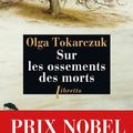 Sur les ossements des morts - Olga Tokarczuk