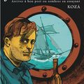 Jack London, arriver à bon port ou sombrer en essayant ---- Koza