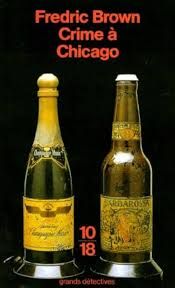Crime à Chicago de Fredric Brown