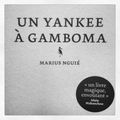 Chronique livre : Un yankee à Gamboma 