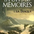 Le puits des mémoires, volume 1, La traque