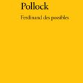 : « Ferdinand des possibles », Francesca Pollock​- changer le regard sur le handicap 