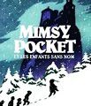 Jean-Philippe Arrou-Vignod, "Mimsy Pocket et les enfants sans nom"