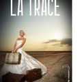 {La Trace} de Christine Féret-Fleury