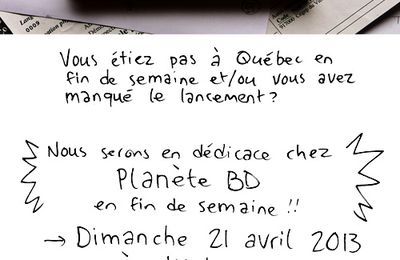 Dédicace à Montréal / le fanzine en librairie / vente via Internet!