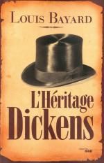 L'héritage Dickens de Louis Bayard