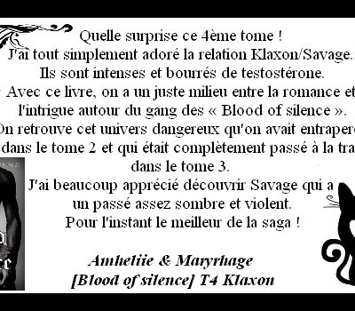 Avis : Maryrhage & Amheliie - [Blood of silence] - T4 - Klaxon