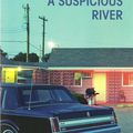"A suspicious river" de Laura Kasischke