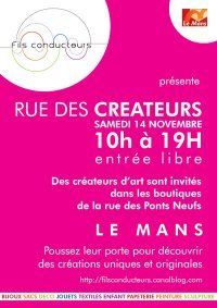 Venez nous retrouver le 14 novembre 2009 rue des ponts neufs au Mans