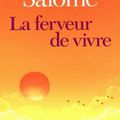 La ferveur de vivre