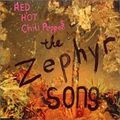 The Zephyr Song...