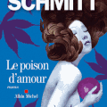 Le poison d'amour d'Eric-Emmanuel Schmitt