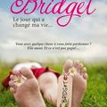 Bridget, le jour qui a changé ma vie -Paige Harbison.