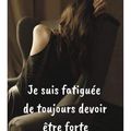 27.07.23: Fatiguée d'être forte