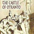 Le château d'Otrante, une historie gothique - Horace Walpole