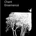 L'œuvre de Jean Lavoué et son dernier livre, "Chant ensemencé", recueil de poèmes