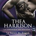 Le baiser du dragon, Thea Harrison