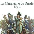 1812-2012 : une sélection bibliographique sur la Campagne de Russie de Napoléon 1er