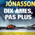 LIVRE : Dix Âmes, pas plus (Þorpið) de Ragnar Jónasson - 2018