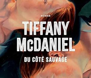 Du côté sauvage - Tiffany McDaniel