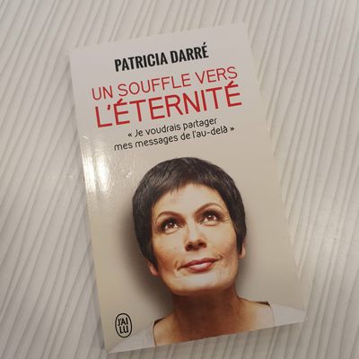 Un souffle vers l'éternité, Patricia Darré