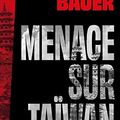 Menace sur Taïwan