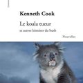 COOK Kenneth / Le koala tueur *.