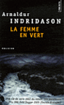 La Femme en vert - Arnaldur Indridason