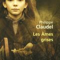 CLAUDEL, Philippe : Les âmes grises