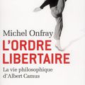 L'Ordre libertaire, de Michel ONFRAY (2012)