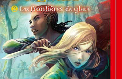 La Quête d'Ewilan #2 : Les Frontières de glace, de Pierre Bottero & lu par Kelly Marot