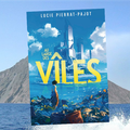 Au large des vîles, par Lucie Pierrat-Pajot