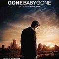 Coup d'essai, presque coup de maître (n'exagérons rien !) : "Gone Baby Gone" de Ben Affleck