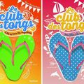 Le club des tongs 1&2 -Ellen Richardson.