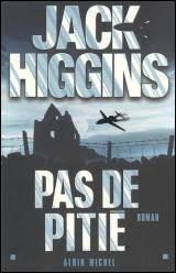 Pas de pitié de Jack Higgins