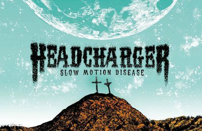 Sortie de "Slow Motion Disease" de HEADCHARGER