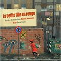 La petite fille en rouge / Aaron Frish ;. ill. Roberto Innocenti . - Gallimard, 2013