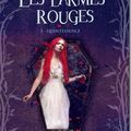 Les Larmes Rouges, tome 3: Quintessence - Georgia Caldera