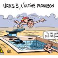 Valls 3 : l'ultime plongeon