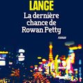 "La Dernière chance de Rowan Petty" de Richard Lange