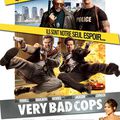 "Very Bad Cops"