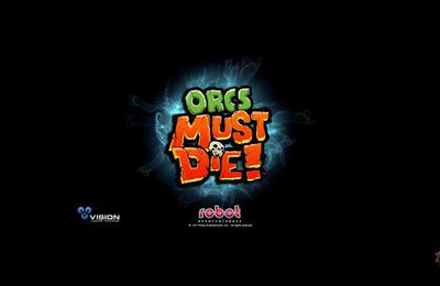 Orcs Must Die !