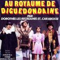 Au Royaume de Diguedondaine