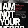 I am not your Negro (2017) de Raoul Peck 