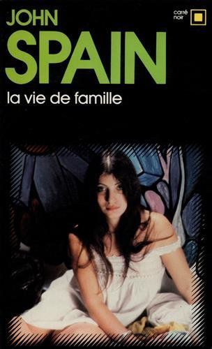La vie de famille de John Spain